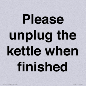 Please unplug the kettle when finished